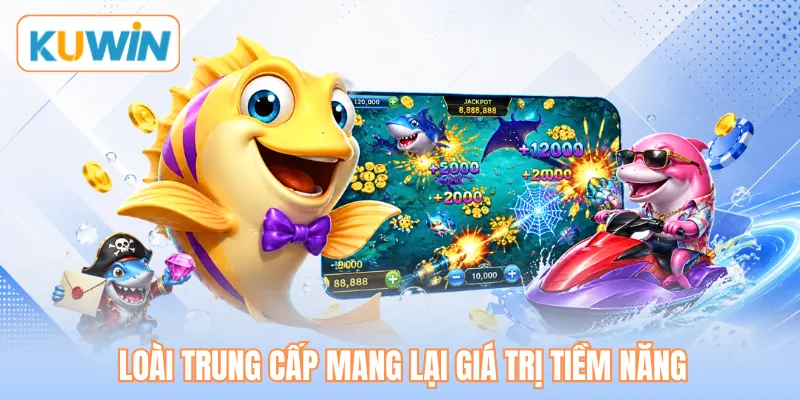 Loài trung cấp mang lại giá trị tiềm năng Loài trung cấp mang lại giá trị tiềm năng
